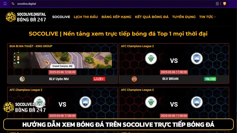 Hướng dẫn xem bóng đá trên Socolive trực tiếp bóng đá